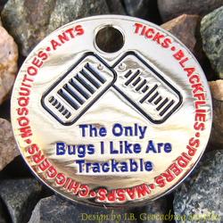 The Only Bugs I Like Are Trackable PathTag - Nickel Version